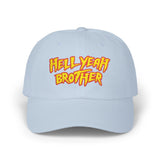Hell Yeah Brother - 80s pop Culture Wrestling Quote USA bro Retro Throwback Embroidered Dad Hat