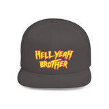 Hell Yeah Brother - 80s pop Culture Wrestling Quote USA bro Retro Throwback 6 Panel Flat Snap Back Hat