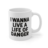 Ranger I Wanna Live a Life of Danger - Military air Combat USA Vet logo ceramic coffee mug