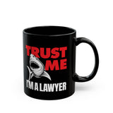 TRUST ME I'M A LAWYER - funny retro shark graphic sarcastic legal advice ceramic coffee or tea mug