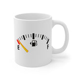 OUT OF GAS - Empty Fuel Gauge Tank Funny Tired - 11 oz. Mug