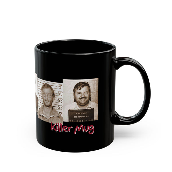 KILLER MUG - serial killers mugshot - 11 oz. Mug