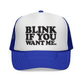 BLINK IF YOU WANT ME - Retro Vintage style 80s 90s Pop Culture Mesh Trucker Cap