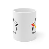 I THINK WE CAN MAKE IT - Out Of Gas Empty Fuel Gauge Tank Funny Tired - 11 oz. Mug