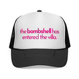 The BOMBSHELL Has Entered The VILLA - funny flirty pop culture got a text dating mesh Trucker Hat