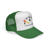 I THINK WE CAN MAKE IT - Out of Gas Empty Fuel Gauge Tank Funny Tired Mesh Trucker Cap