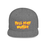 Hell Yeah Brother - 80s pop Culture Wrestling Quote USA bro Retro Throwback 6 Panel Flat Snap Back Hat