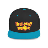 Hell Yeah Brother - 80s pop Culture Wrestling Quote USA bro Retro Throwback 6 Panel Flat Snap Back Hat