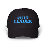 Cult Leader - Sarcastic Leadership Preacher boss Weird Coach Teacher Embroidered Dad Hat