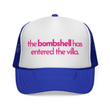 The BOMBSHELL Has Entered The VILLA - funny flirty pop culture got a text dating mesh Trucker Hat
