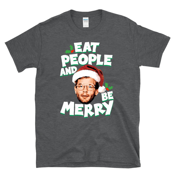EAT PEOPLE AND BE MERRY -  "Santa Dahmer Christmas Sweater" - T-shirt