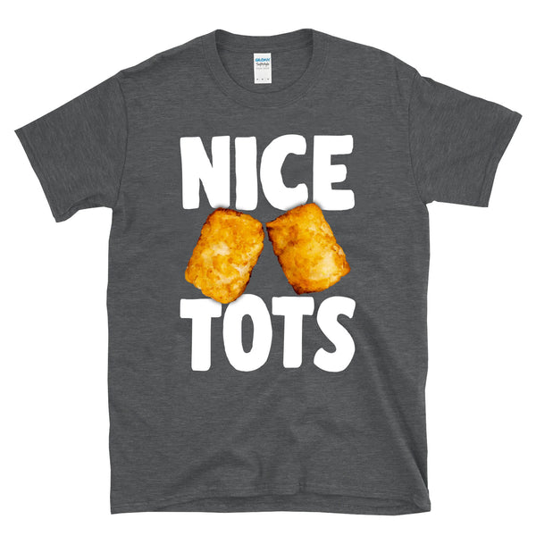 NICE TOTS - T-shirt