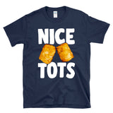 NICE TOTS - T-shirt