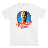 I'M TOO OLD FOR THIS SHIT! - funny 80s action movie - T-Shirt