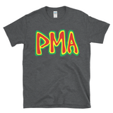 PMA - Positive Mental Attitude  - T-Shirt