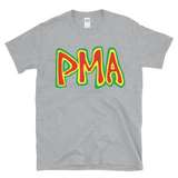 PMA - Positive Mental Attitude  - T-Shirt