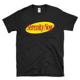 SERENITY NOW - retro 80s & 90s sitcom vintage comedy -  T-Shirt