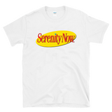 SERENITY NOW - retro 80s & 90s sitcom vintage comedy -  T-Shirt