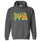 PMA - Positive Mental Attitude  - Hooded Sweatshirt