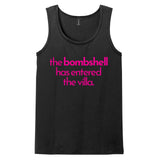 THE BOMBSHELL HAS ENTERED THE VILLA -  Island Dating Lover  - Tank Top