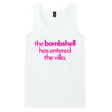 THE BOMBSHELL HAS ENTERED THE VILLA -  Island Dating Lover  - Tank Top