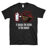 IT PLACES THE LOTION IN THE BASKET - Horror Movie Quote - T-Shirt