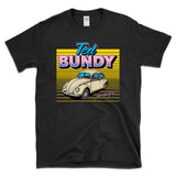 TED BUNDY SIGNATURE RACING - Serial Killer Beetle Race Car - T-Shirt