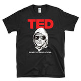 TED UNABOMBER TALKS -  Ideas Start Revolutions Kaczynski Police Sketch -  T-Shirt