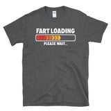FART LOADING PLEASE WAIT  - Flatulence Gas Joke Farting Humor Vintage Joke - T-Shirt