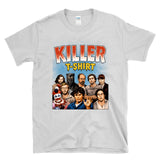 KILLER T-SHIRT - pun punny horror comic serial killers true crime fan all stars Tee Shirt