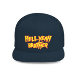 Hell Yeah Brother - 80s pop Culture Wrestling Quote USA bro Retro Throwback 6 Panel Flat Snap Back Hat