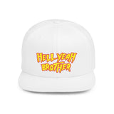 Hell Yeah Brother - 80s pop Culture Wrestling Quote USA bro Retro Throwback 6 Panel Flat Snap Back Hat