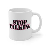Stop Talking - Retro Vintage Style 70s 80s Sarcastic coffee tea ceramic mug