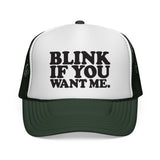BLINK IF YOU WANT ME - Retro Vintage style 80s 90s Pop Culture Mesh Trucker Cap