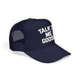 TALK TO ME GOOSE - military pilot po culture humor  Foam Trucker Hat