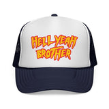 Hell Yeah Brother - 80s pop Culture Wrestling Quote USA bro Retro Throwback  Mesh Trucker Cap