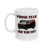 WHOSE TEAM ARE YOU ON ? - 80's TV  1983 Black Van Action Series Retro - 11 oz. mug