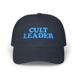 Cult Leader - Sarcastic Leadership Preacher boss Weird Coach Teacher Embroidered Dad Hat