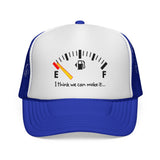 I THINK WE CAN MAKE IT - Out of Gas Empty Fuel Gauge Tank Funny Tired Mesh Trucker Cap