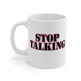 Stop Talking - Retro Vintage Style 70s 80s Sarcastic coffee tea ceramic mug