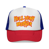 Hell Yeah Brother - 80s pop Culture Wrestling Quote USA bro Retro Throwback  Mesh Trucker Cap