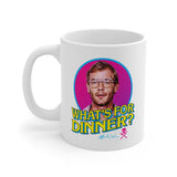 WHAT'S FOR DINNER? - Jeffrey Dahmer Serial Killer - 11 oz. mug